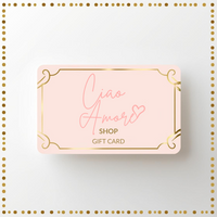 Gift Card By Ciao Amore Shop